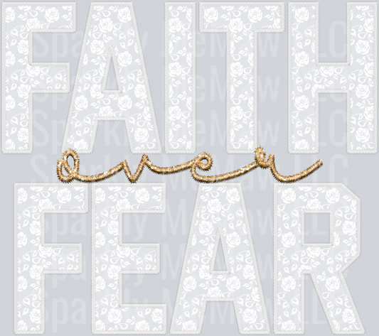 White Lace Faith over Fear UV DTF Decal