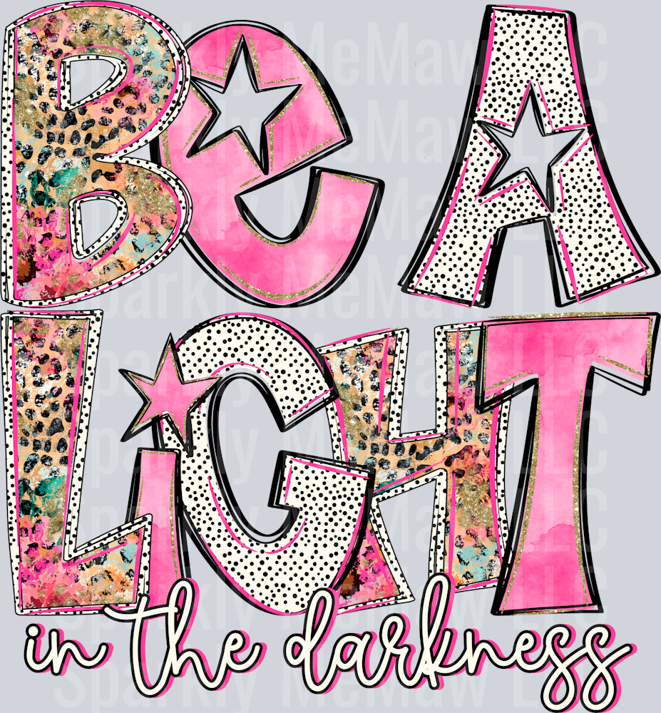 be a light in the darkness 1 UV DTF Decal