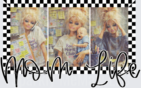 Overwhelmed Mom Life Barbie Doll Bad Moms Club Scenes UV DTF Decal