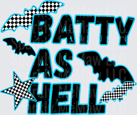 Batty As Hell Black and Blue Grunge Text with Checkered Bats and Star uv dtf decal