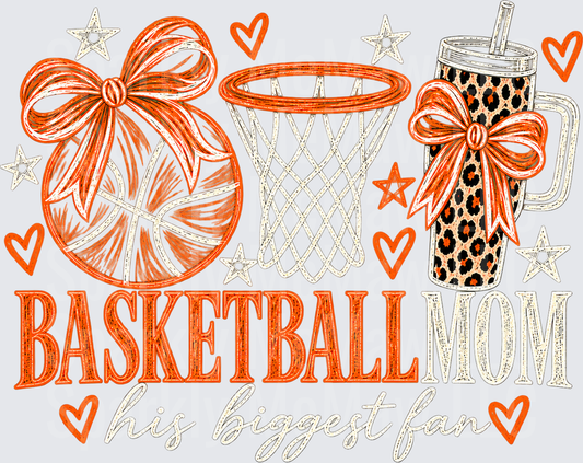 Basketball Mom His Biggest Fan DTF Transfer for Fabrics