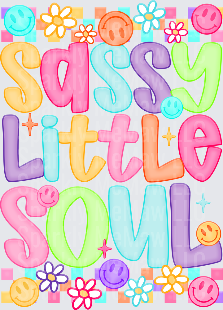 Sassy Little Soul DTF Transfer for Fabric with Colorful Bubble Letters Smiley Faces and Daisy Flowers