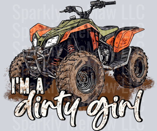 I'm a dirty girl UV DTF Decal