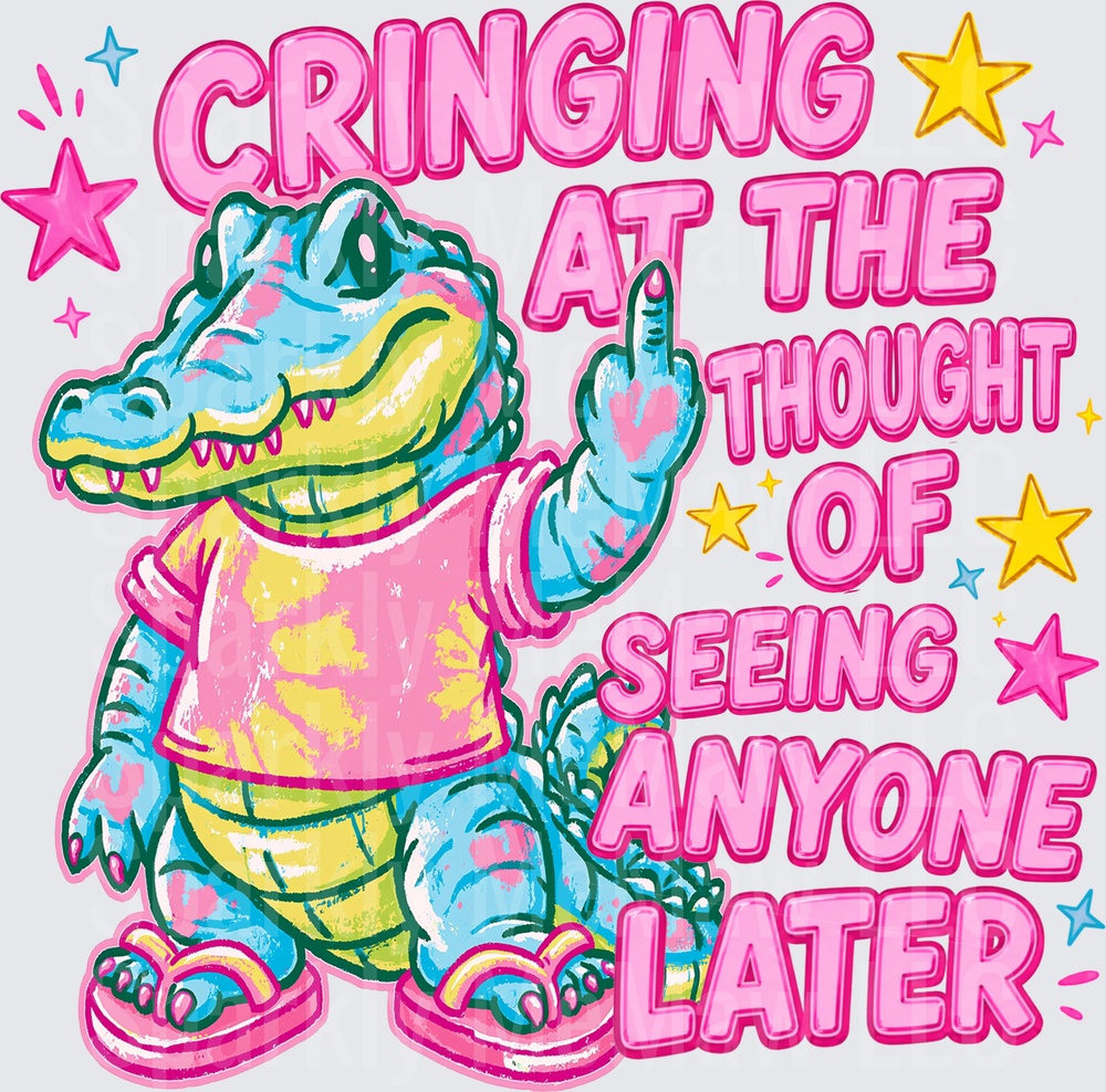 Cringing at the Thought of Seeing Anyone Later Sassy Alligator with Middle Finger DTF Transfer