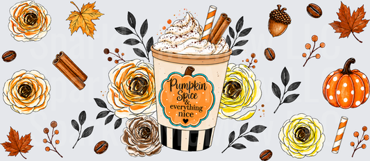Pumpkin Spice Everything Nice UV DTF 16 OZ Wrap