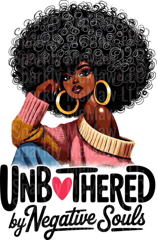 Beautiful Black Woman with Afro Hair Unbothered by Negative Souls UV DTF Decal