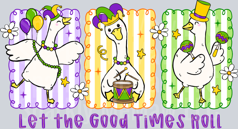 Let the Good Times Roll UV DTF Decal (printed in width)