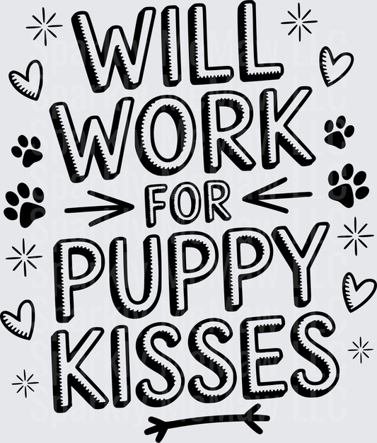 Will Work For Puppy Kisses Dog Lover Quote with Paw Prints UV DTF Decal