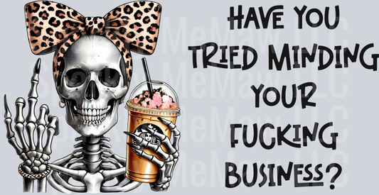 Minding Your Own Business 16 oz UV DTF Wrap