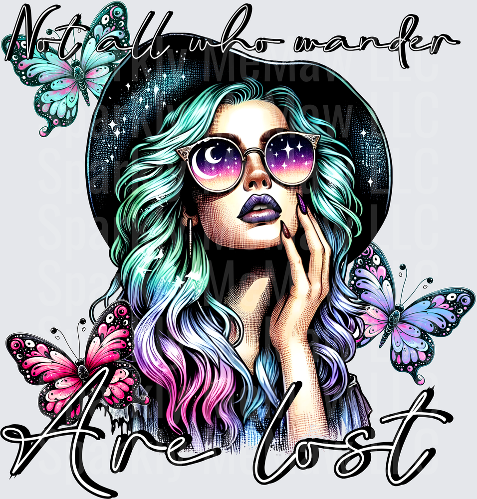 Not All Who Wander Are Lost Woman with Galaxy Sunglasses and Butterflies UV DTF Decal