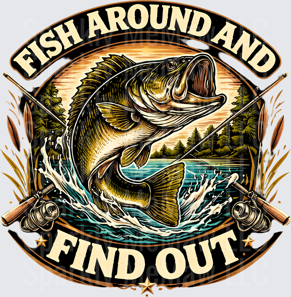 Fish Around and Find Out Bass Fishing Badge