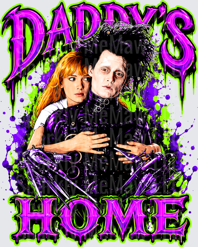 Edward Scissorhands and Kim Embrace Daddy's Home UV DTF Decal with Purple Green Drip Gothic Horror Lettering Splatter Art