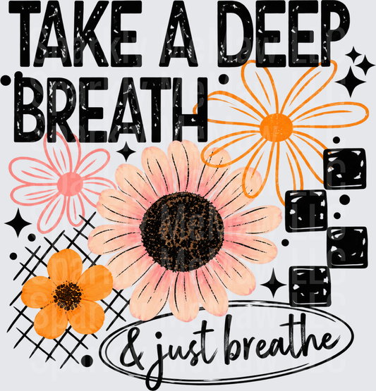Take A Deep Breath Floral UV DTF Decal