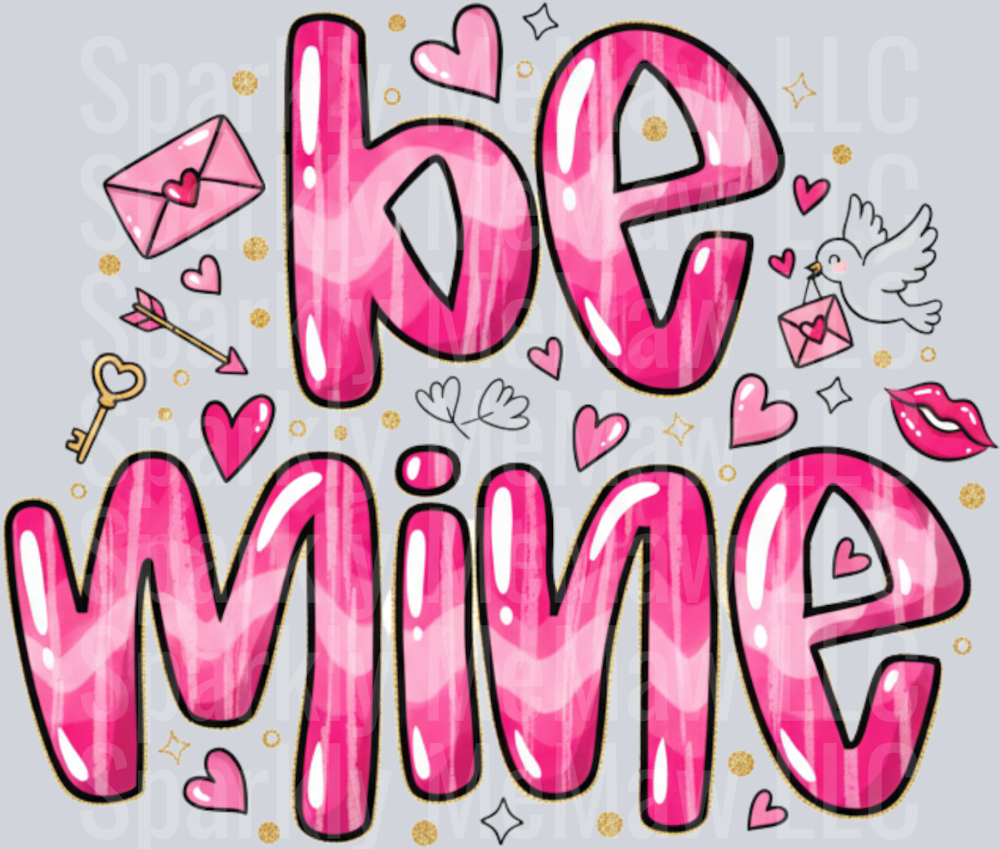 Be Mine Valentine UV DTF Decal