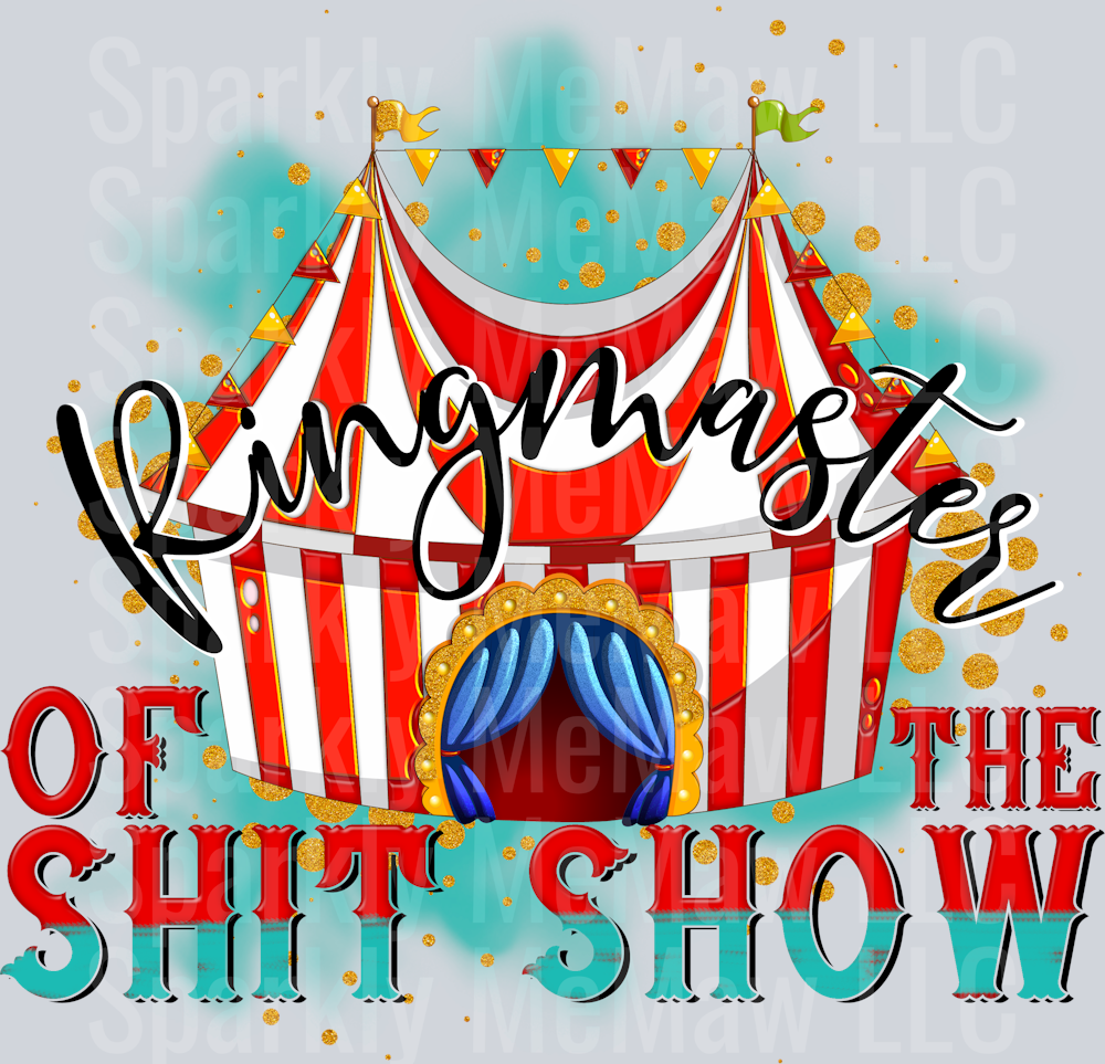 Ring Master of the Shit Show UV DTF Decal