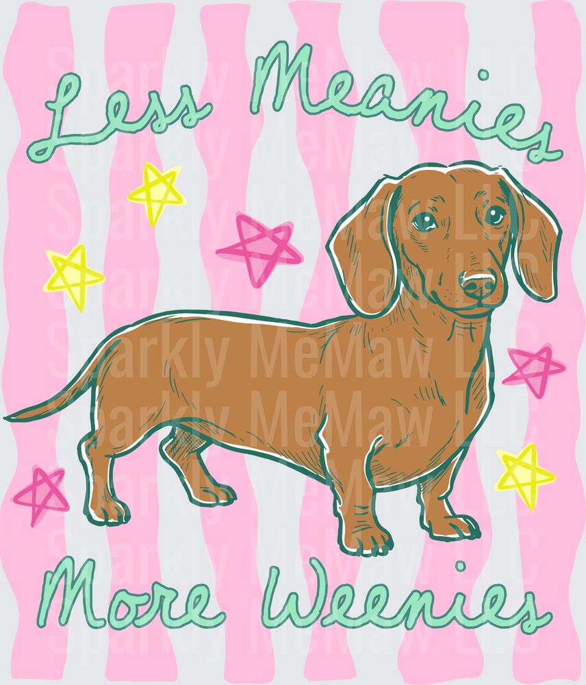 Less Meanie More Weenie Dachshund Dog with Pink Stripes and Stars UV DTF Decal