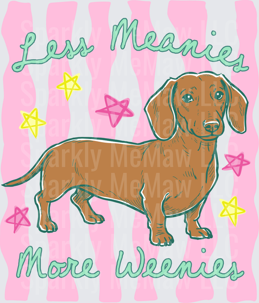Less Meanie More Weenie Dachshund Dog with Pink Stripes and Stars UV DTF Decal
