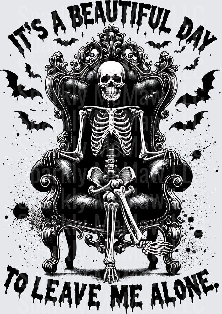 Skeleton in Gothic Throne Its A Beautiful Day To Leave Me Alone Bats UV DTF Decal