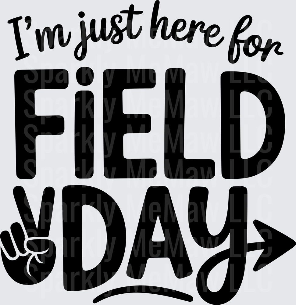 I'm Just Here For Field Day Peace Sign Hand Gesture UV DTF Decal