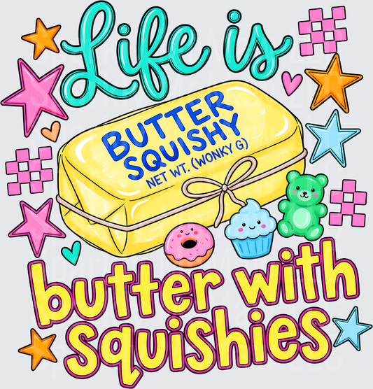 Life Is Butter With Squishies UV DTF Decal
