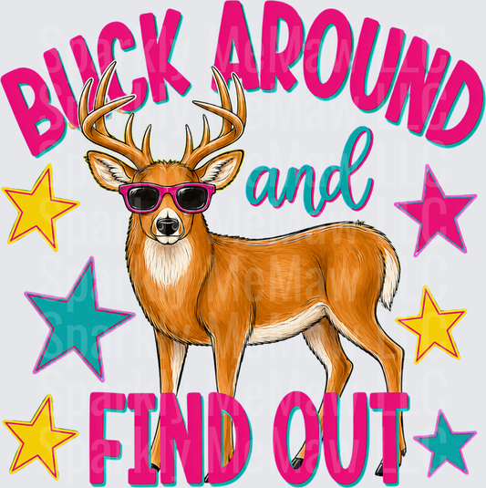 Buck Around and Find Out Cool Deer with Pink Sunglasses Colorful Stars DTF Transfer for fabrics