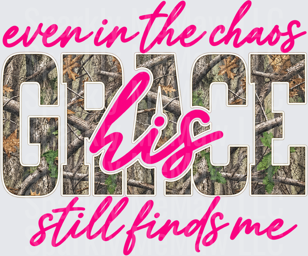 Even In The Chaos His Grace Still Finds Me UV DTF Decal