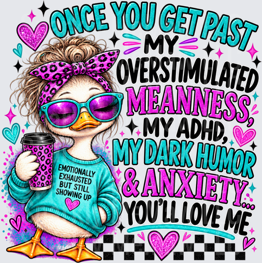 Sassy Duck ADHD Anxiety Quote DTF Transfer for Fabrics