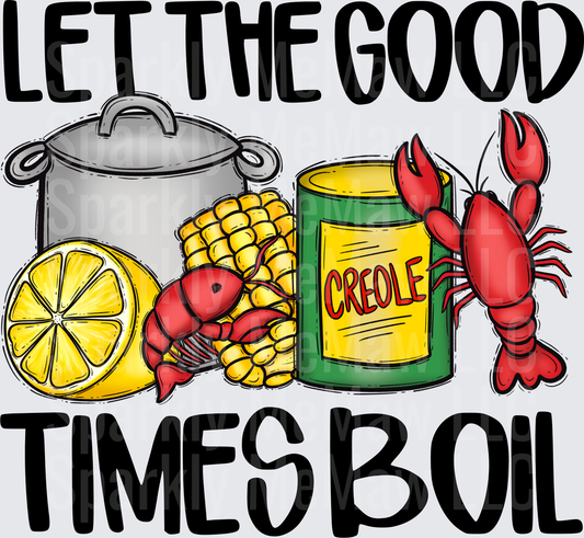 Let The Good Times Boil Crawfish Creole Seasoning Design UV DTF Decal
