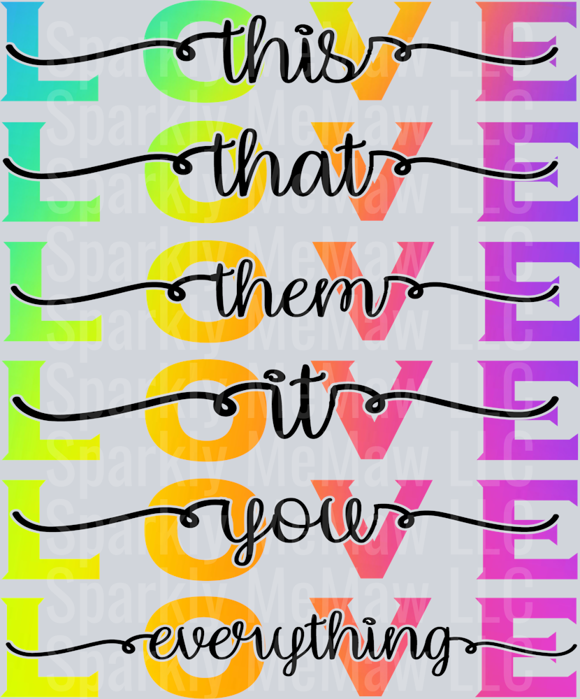 LOVE This That UV DTF Decal