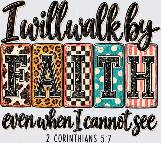 I Will Walk By Faith DTF Transfer for Fabrics