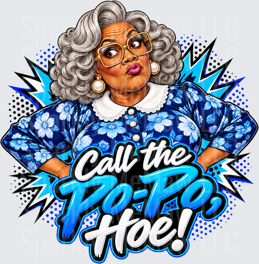 Madea Call The Po-Po DTF Transfer for Fabrics