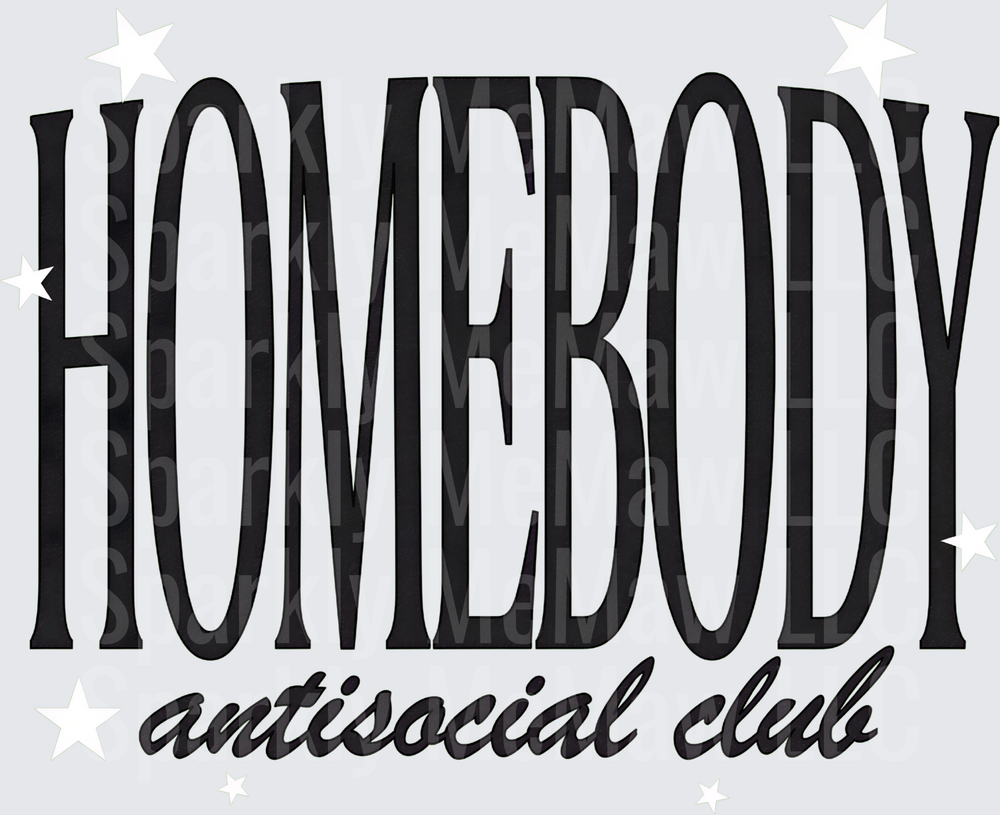 Homebody Antisocial Club Bold Typography Design uv dtf decal