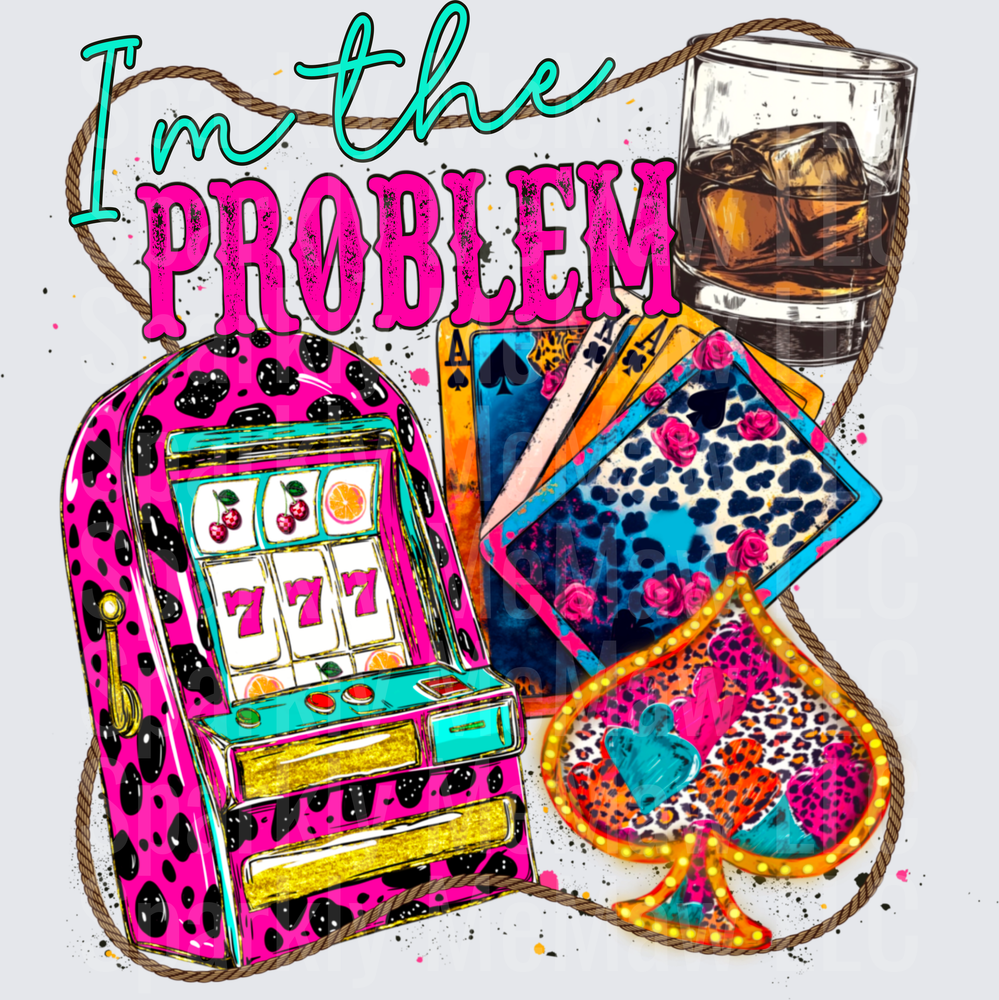 I'm the Problem Casino Gaming Leopard Print Slot Machine Whiskey Cards UV DTF Decal