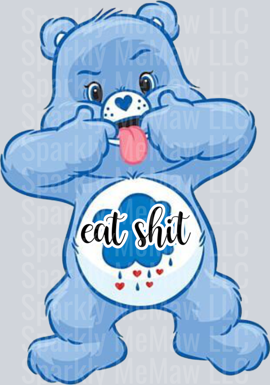 Eat Shit DTF Transfer