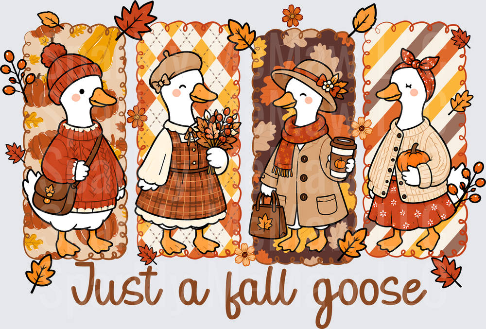 Just a Fall Goose Autumn Dressed Geese Four Panel DTF Transfer