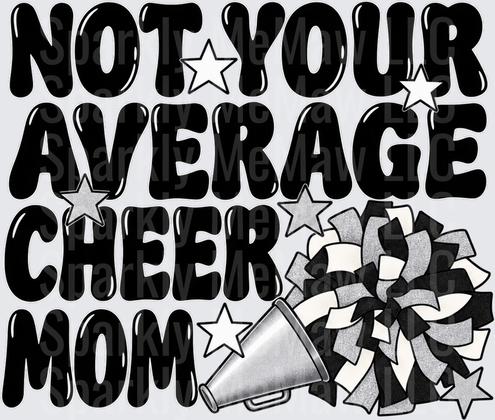 Not Your Average Cheer Mom UV DTF Decal