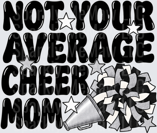 Not Your Average Cheer Mom UV DTF Decal