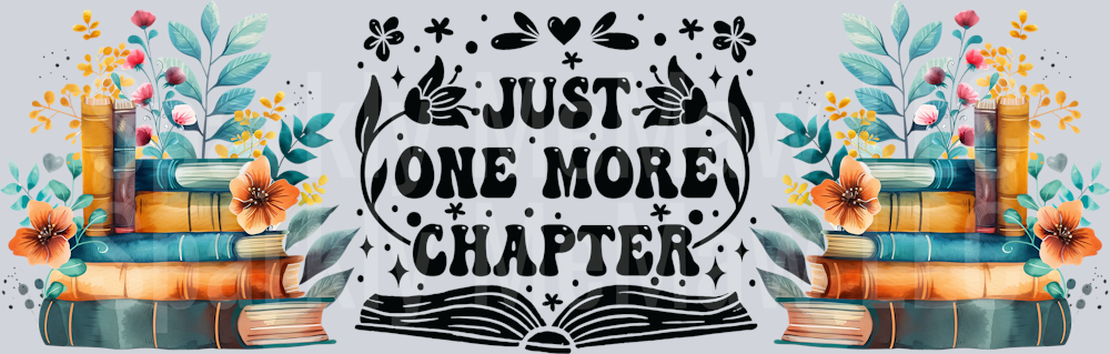 Just-One-More-Chapter 16 oz UV DTF Wrap