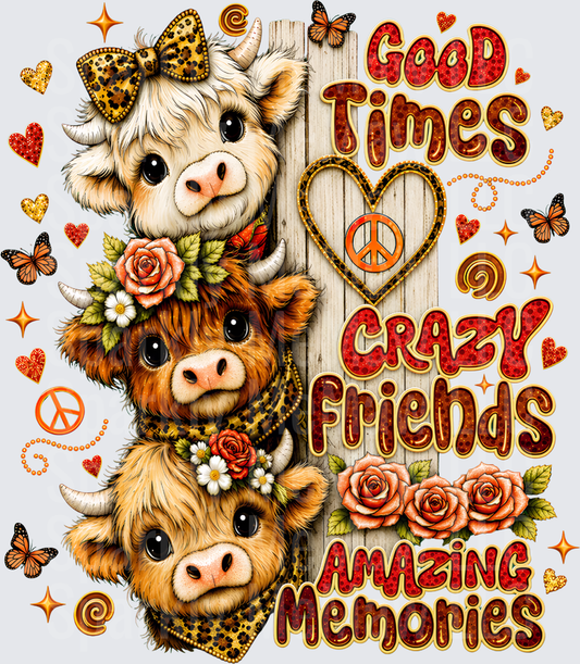 Good Times Crazy Friends Amazing Memories Cute Highland Cows with Leopard Bow Floral Boho Peace Sign DTF Transfer for Fabrics