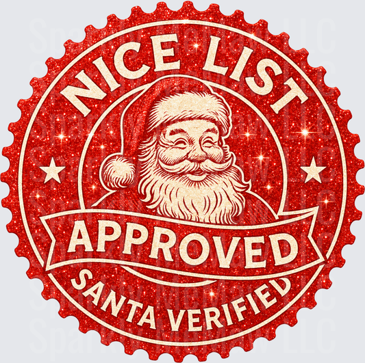 Nice List Approved Santa Verified DTF Transfer for Fabrics