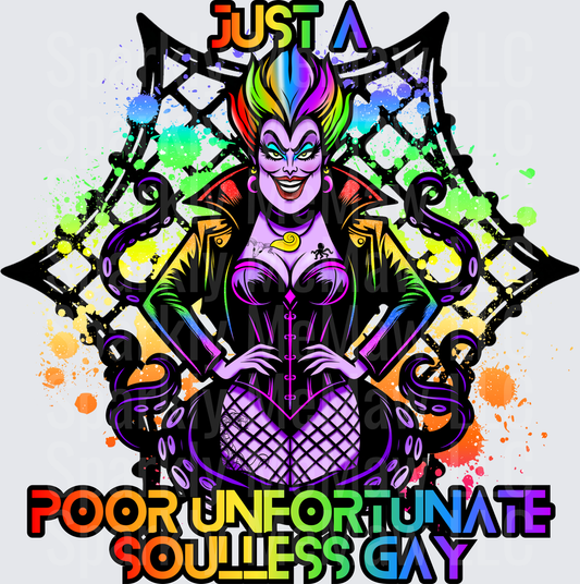 Ursula Sea Witch Just A Poor Unfortunate Soulless Gay Rainbow Pride UV DTF Decal
