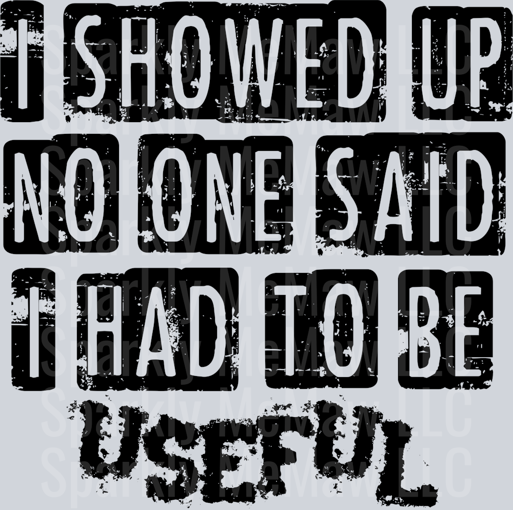 i showed up UV DTF Decal