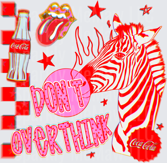 Don't Overthink Zebra with Rolling Stones Tongue and Coca-Cola Bottle Pop Art UV DTF Decal