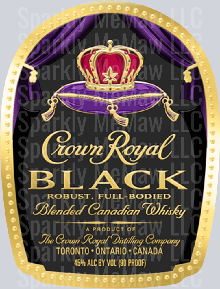 Black_Crown Royal DTF Transfer (Fabrics)