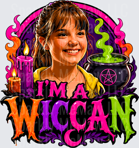 I'm A Wiccan Smiling Girl Cauldron Pentagram Candles Colorful DTF Transfer (fabrics)