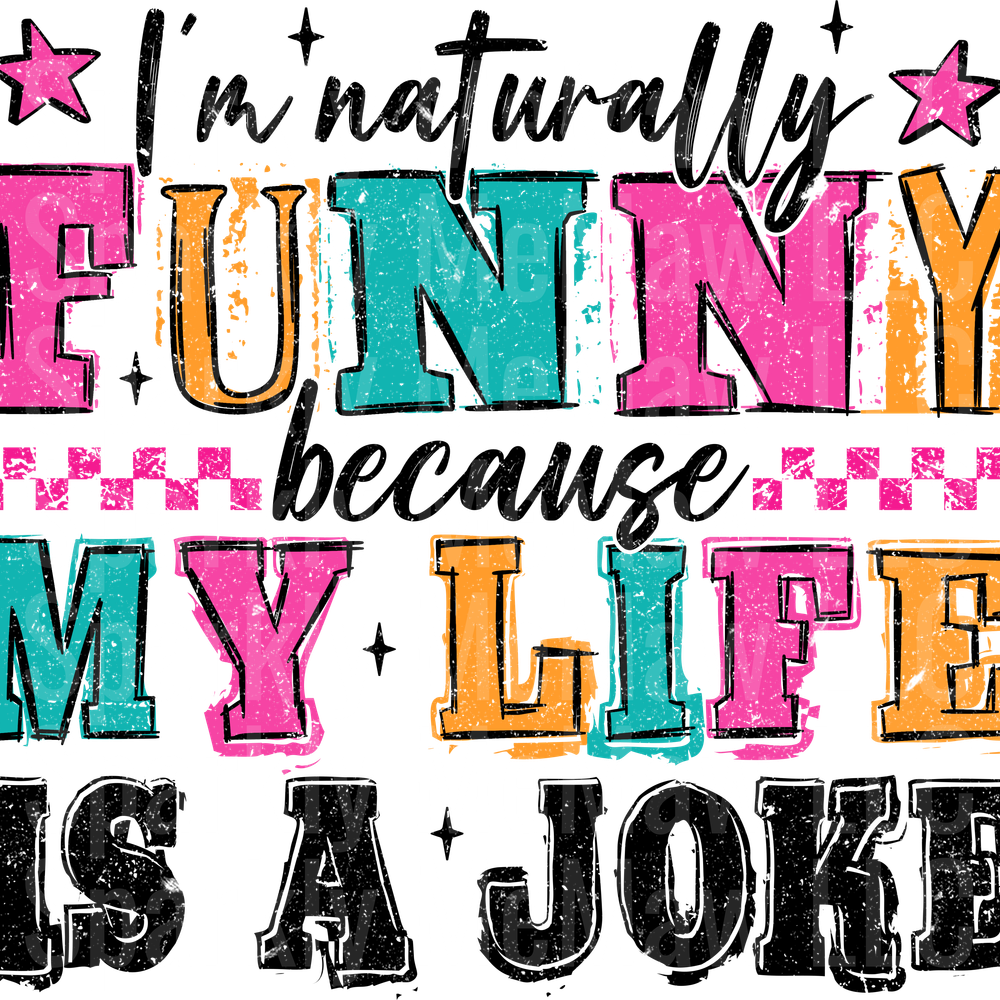 My Life is a Joke UV DTF DECAL