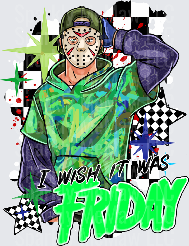 Jason Voorhees Friday the 13th I Wish It Was Friday Horror Movie Character DTF Transfer for Fabric