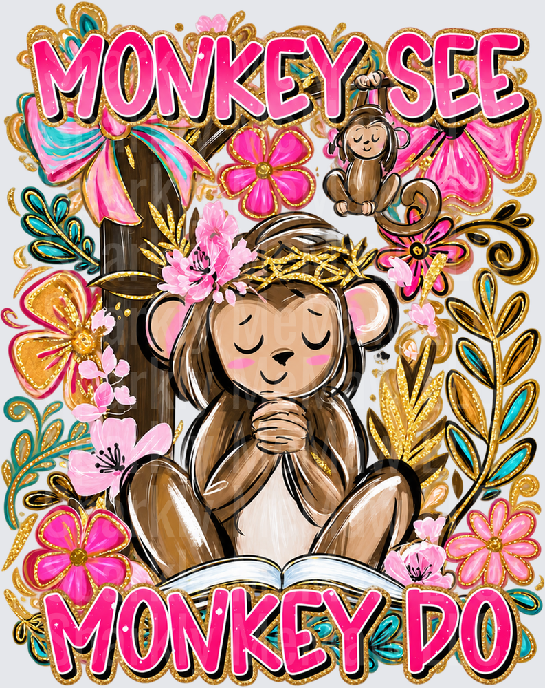 Monkey See Monkey Do Praying this is a UV DTF Decal