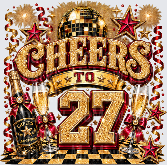 Cheers To 27 Birthday Celebration DTF Transfer for Fabrics