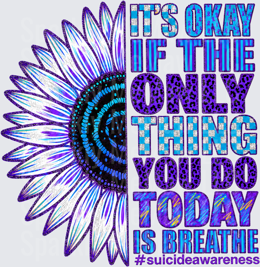 Purple Teal Sunflower Suicide Awareness This Is A UV DTF Decal